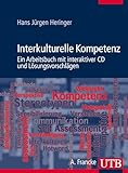 Interkulturelle Kompetenz, m. CD-ROM: Ein Arbeitsbuch mit interaktiver CD und Lösungsvorschlägen