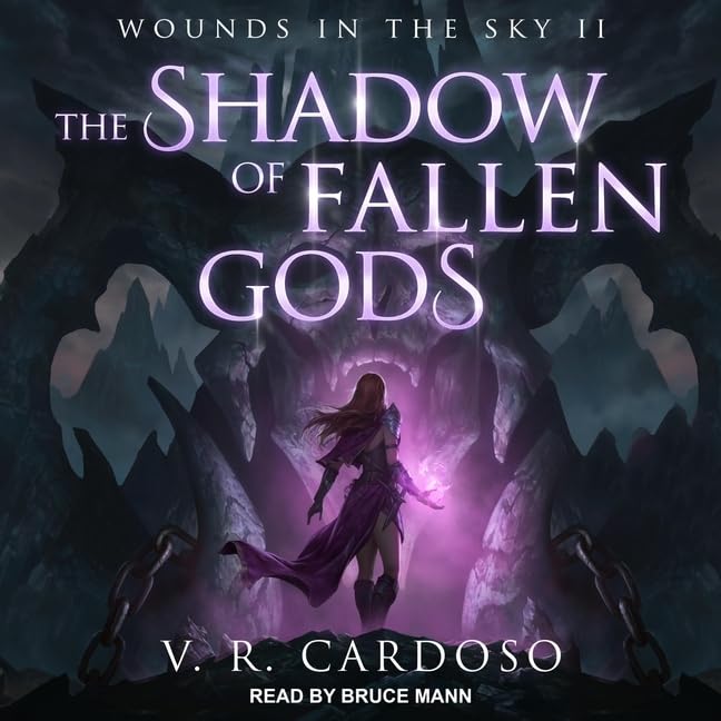 The Shadow of Fallen Gods (The Wounds in the Sky Series)      Audio CD – Unabridged, March 1, 2021