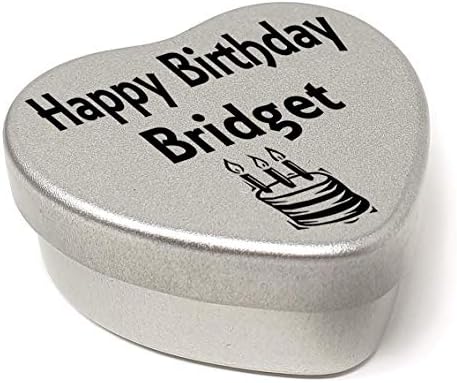 Happy Birthday Bridget Mini Silver Heart Shaped Tin Gift filled with chocolates Great Birthday present for Bridget Show somebody you are thinking of them