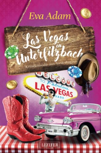 LAS VEGAS IN UNTERFILZBACH...