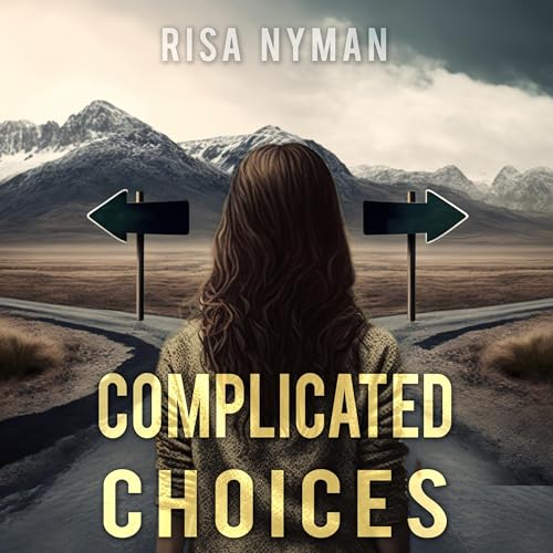 Complicated Choices by Risa Nyman episode artwork