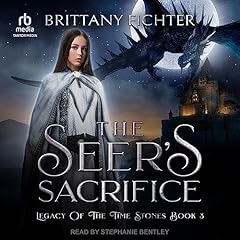 The Seer&rsquo;s Sacrifice Audiobook By Brittany Fichter cover art