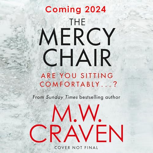 The Mercy Chair Washington Poe, Book 6 (Audio Download) M. W. Craven