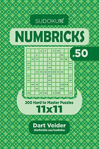 Sudoku Numbricks - 200 Hard to Master Puzzles 11x11 (Volume 50)