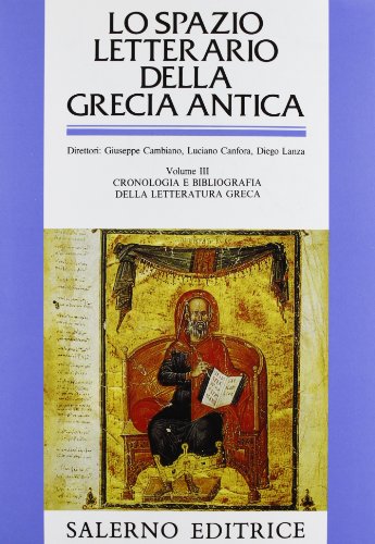 Lo spazio letterario della Grecia antica: 3 Lo spazio letterario della Grecia antica: 3