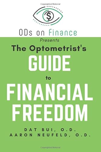The Optometrist's Guide to Financial Freedom (O... 1692118552 Book Cover