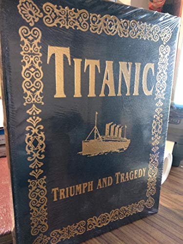 Titanic: Triumph and Tragedy B003MABYIM Book Cover