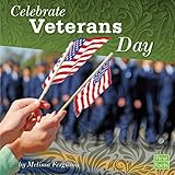 Celebrate Veterans Day (U.S. Holidays)