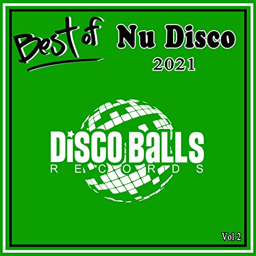 Best Of Nu Disco 2021 Vol 2 by VARIOUS ARTISTS on Amazon Prime Music