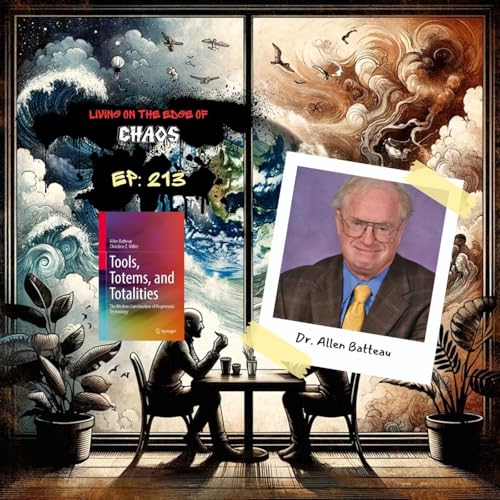 『213: Tools, Totems, and Totalities with Dr. Allen Batteau』のカバーアート