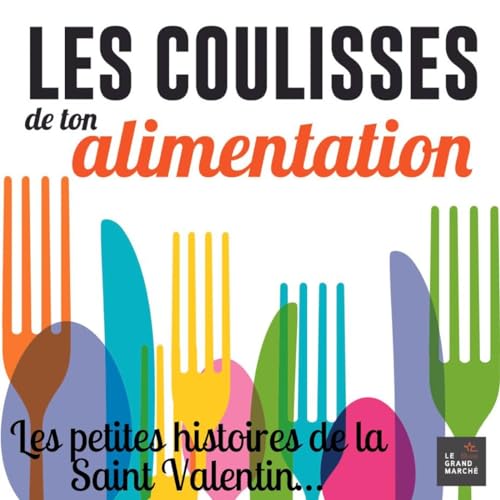 Page de couverture de EPISODE 7 : Les petites histoires de la Saint Valentin