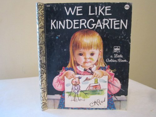 We Like Kindergarten by Clara Cassidy (1991-02-03) B01FIX3VQS Book Cover