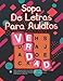 Sopa de Letras Para adultos: Hojas de actividades para seniore, adultos y todos los demás fanáticos de los rompecabezas con claves de respuestas
