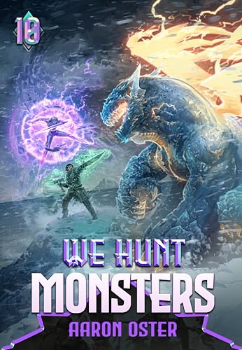 Cover of We Hunt Monsters: Book Ten