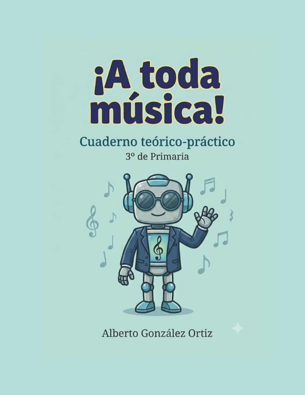 ¡A toda Música!: 3º de Primaria
