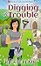 Digging Up Trouble (The Leafy Hollow Mysteries Book 2)
