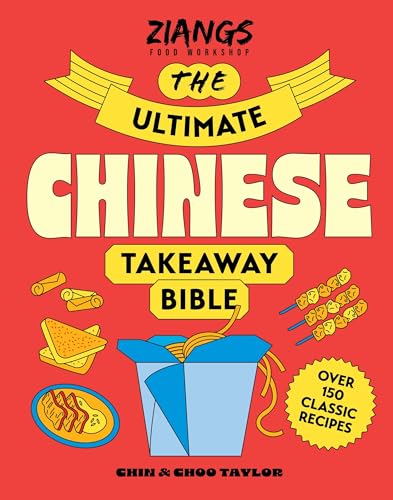 The Ultimate Chinese Takeaway Bible