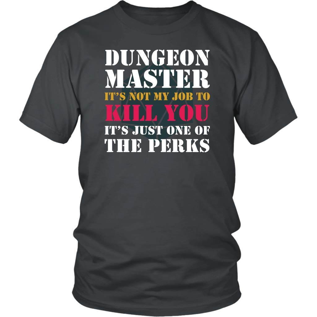 BingeprintsDungeon Master It's Not My Job to Kill You Funny DND DM RPG Tabletop Gaming T-Shirt