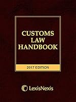 Customs Law Handbook, 2017 Edition 1522131469 Book Cover