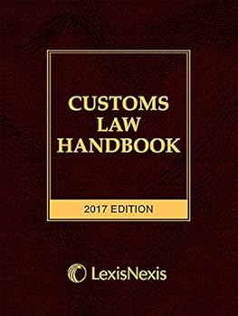 Perfect Paperback Customs Law Handbook, 2017 Edition Book