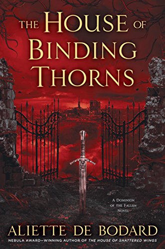 The House of Binding Thorns (A Dominion of the Fallen Novel Book 2)