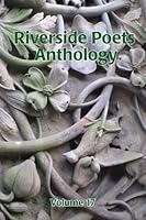 Riverside Poets Anthology Volume 17 1979540160 Book Cover
