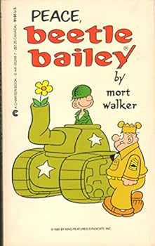 Peace, Beetle Bailey - Book #20 of the Beetle Bailey