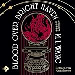 Blood Over Bright Haven