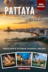 PATTAYA TRAVEL GUIDE: Discover Beaches, Nightlife, Island Hopping, and Cultural Gems in Thailand’s Sin City (Roamwise Travel)