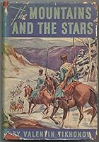 The Mountains and the Stars B00ICYHNF6 Book Cover