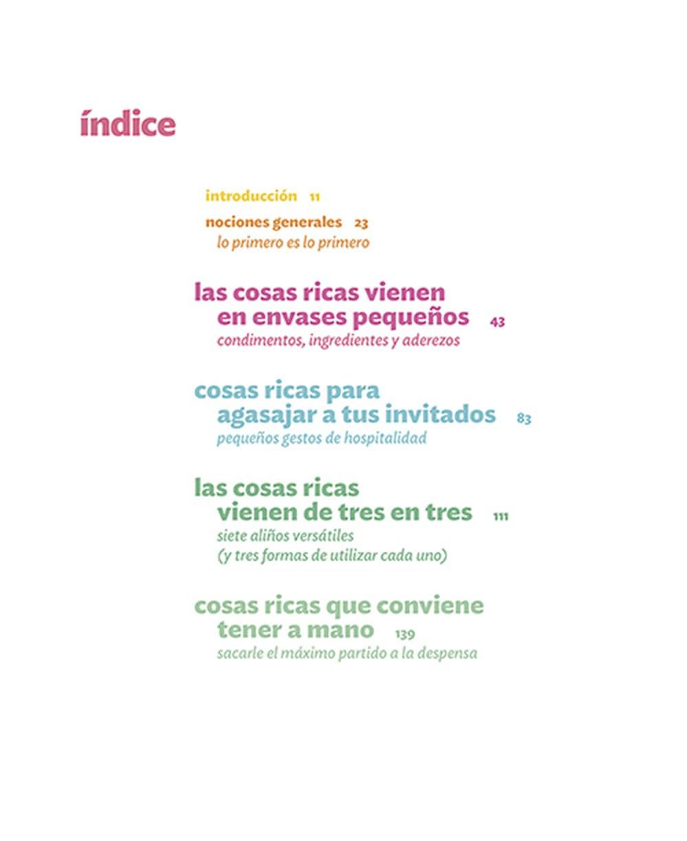 Cosas ricas: Recetas y rituales para compartir con la gente que quieres.(NeoPerson Cook)