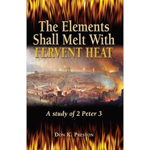 The Elements Shall Melt With Fervent Heat by Don Preston (D. Div.) episode artwork
