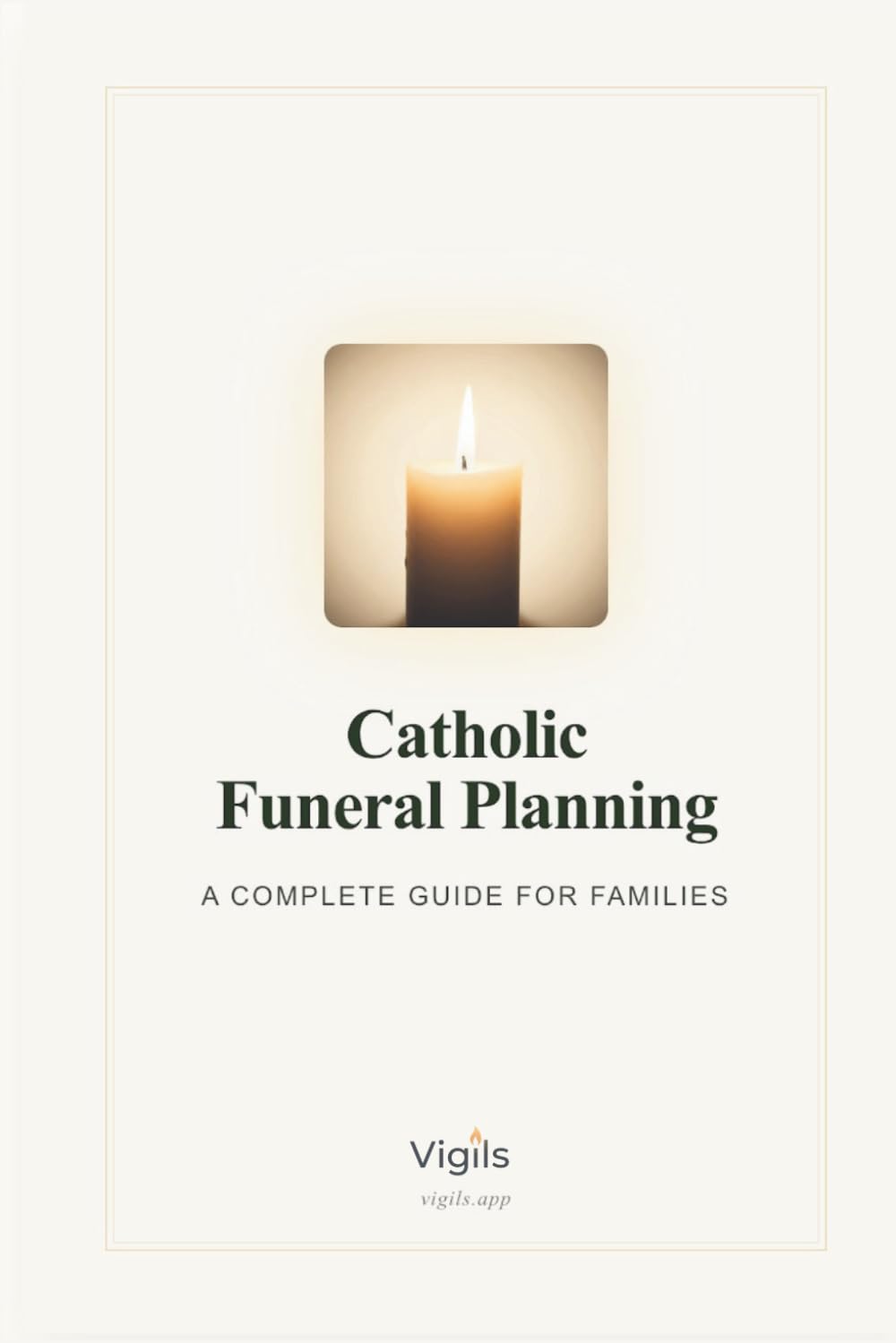 Catholic Funeral Planning: A Complete Guide for Families: Step-by-Step Guidance for the Mass, Burial, Cremation, and Every Decision in Between