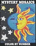  Mystery Mosaics Color By Number: An Cute Coloring pages Activity Puzzle Color by number Book for Adults and Teens Square Mystery Mosaic Colour by ... Patterns - Pixel Art For Adults and Kids