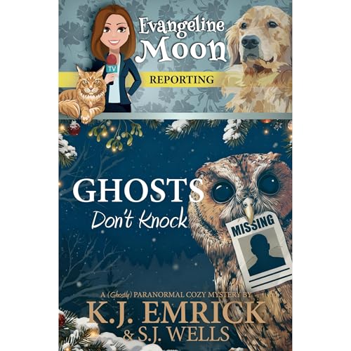 Ghosts Don't Knock Audiobook By K.J. Emrick, S.J. Wells cover art