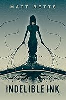 Indelible Ink 1935738747 Book Cover