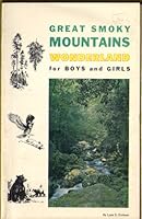 Great Smoky Mountains Wonderland for Boys and Girls B002BQKNP8 Book Cover