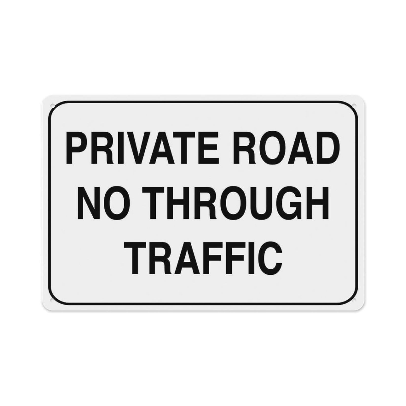 Peiyeety A04 Private Road No Through Traffic Sign Aluminum Tin Warning Signs For Home Outdoor Garden 12X16 Inches