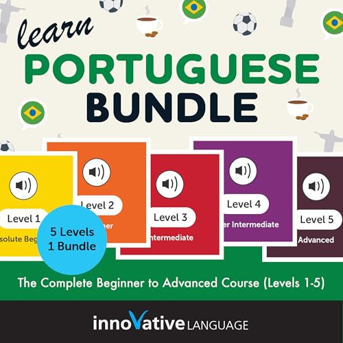 Learn Portuguese Bundle: The Complete Beginner to Advanced Course (Levels 1-5) cover art