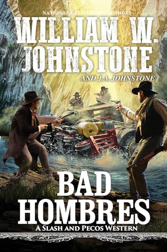 Bad Hombres (A Slash and Pecos Western)