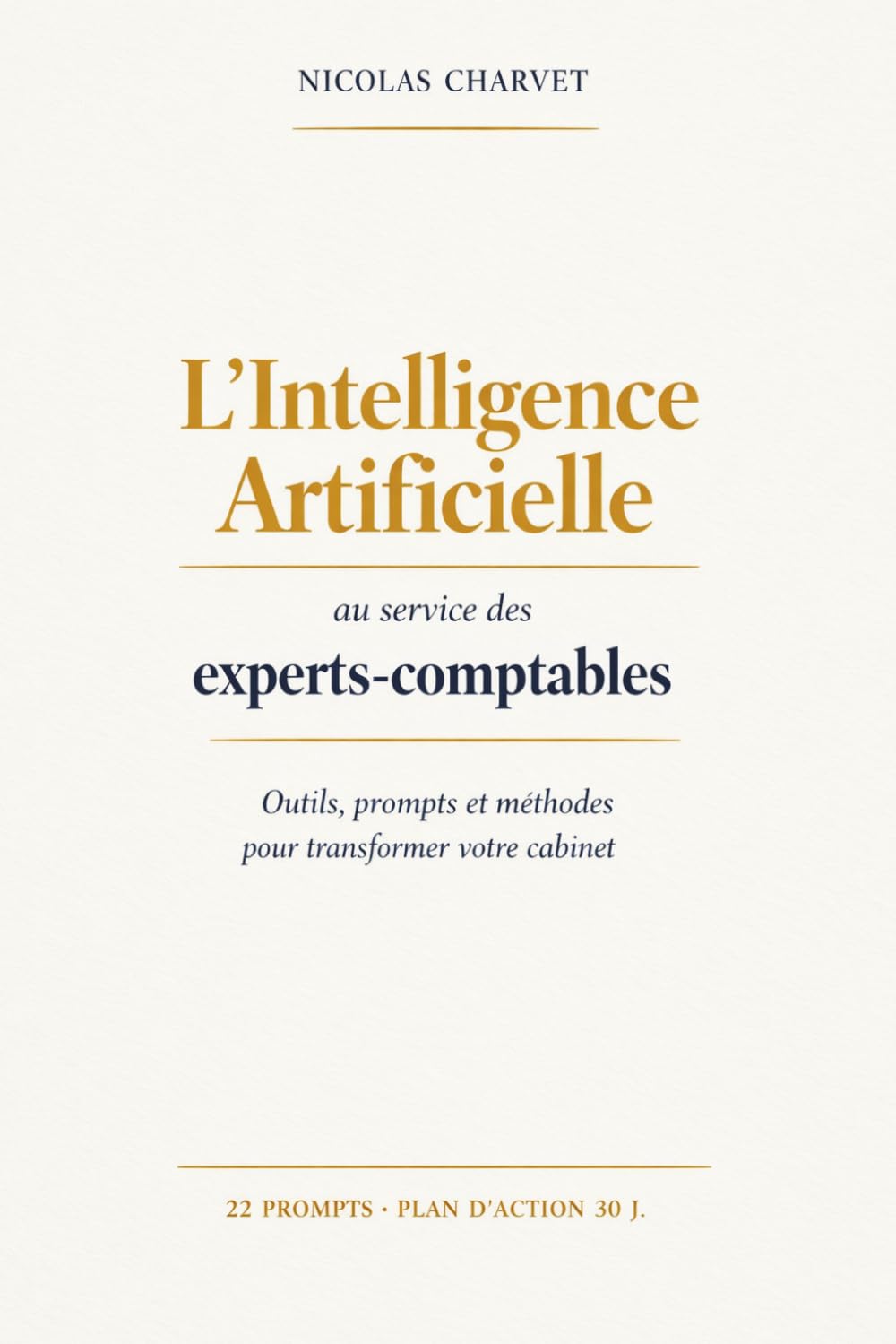 L'Intelligence Artificielle au service des experts-comptables: Outils, prompts et méthodes pour transformer votre cabinet