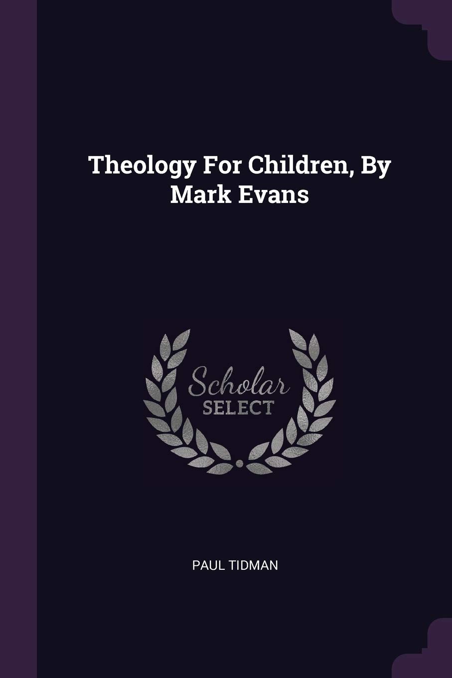 Theology For Children, By Mark Evans