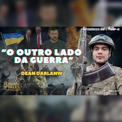 『T2/EP33 - O front da guerra na Ucrânia- Dean Darlanw』のカバーアート