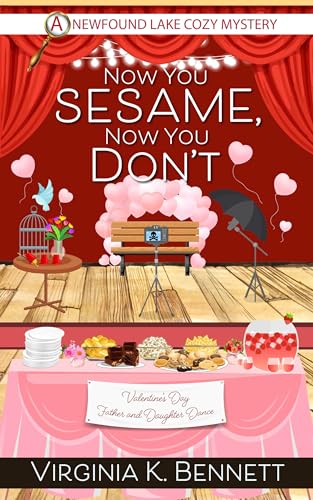 Now You Sesame, Now You Don't: A Newfound Lake Cozy Mystery
