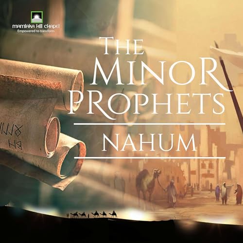 NAHUM - RIGHTING ALL WRONGS