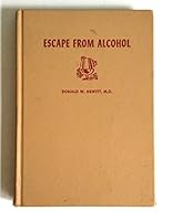 Escape From Alcohol B007QAI0VS Book Cover