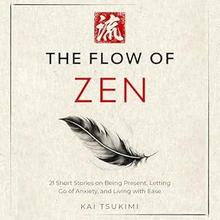 The Flow of Zen Audiolibro Por Kai Tsukimi arte de portada