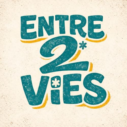 Couverture de Entre 2 Vies