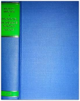 Hardcover Decisions in Israelis Foreign Policy Book