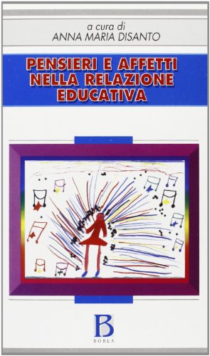 Pensieri E Affetti Nella Relazione Educativa. Dialogo A Più Voci-image